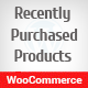 WooCommerce Recently Purchased Products